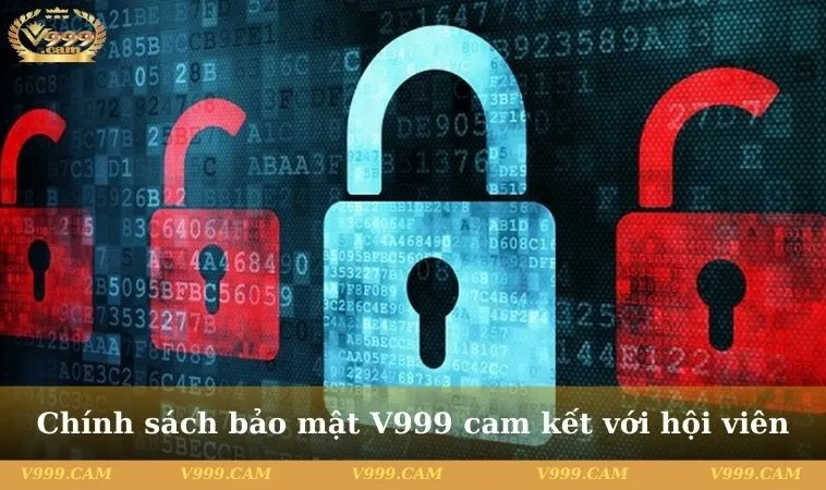 chinh sach bao mat v999 3 11zon Chính sách bảo mật V999 cam kết với hội viên