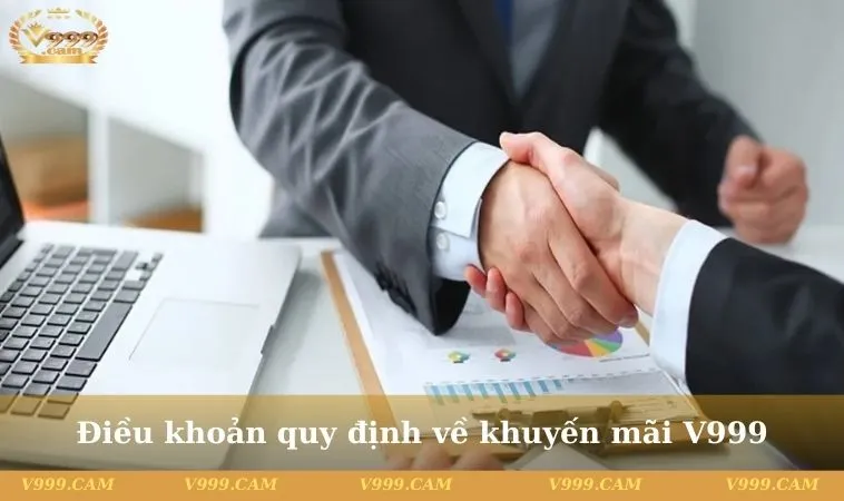 dieu khoan su dung v999 3 11zon Điều khoản quy định về khuyến mãi V999