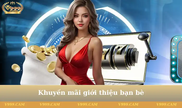 khuyen mai v999 cach nhan Các bước nhận thưởng nhanh chóng bet thủ nên biết