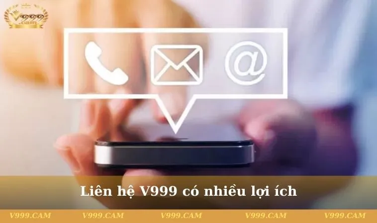 lien he v999 4 11zon Liên hệ V999 có nhiều lợi ích