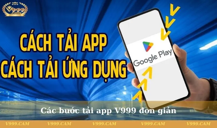 tai app v999 3 11zon Các bước tải app V999 đơn giản