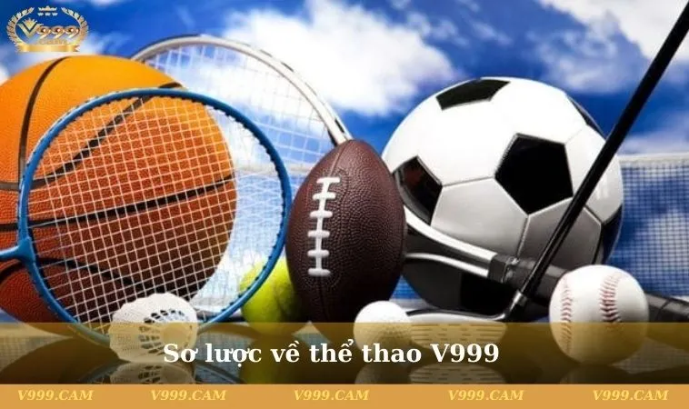 the thao v999 2 11zon Sơ lược về thể thao V999 cho newbie